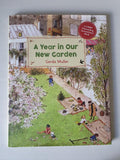 A Year in Our New Garden