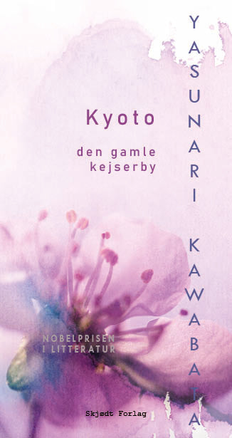 Kyoto. Den gamle kejserby